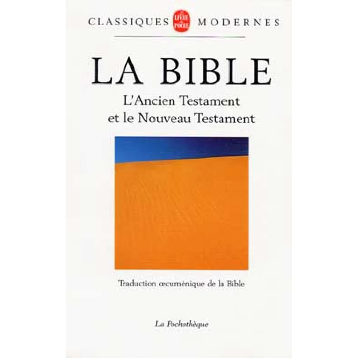 Acheter La Bible : traduction oecuménique État correct - 10,53 € La Bible : traduction oecuménique État correct N/A (Il ne s'agit pas d'une marque reconditionné disponible sur Rue du Commerce Seconde Vie
