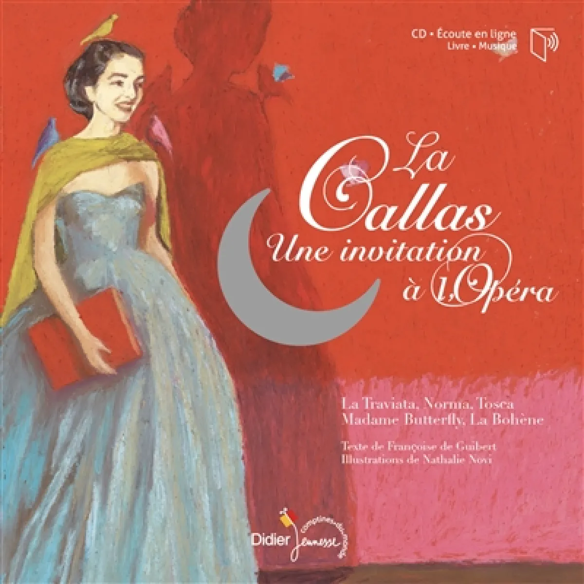 Acheter La Callas : une invitation à l'opéra : les plus beaux airs de Maria Callas État correct - 10,58 € La Callas : une invitation à l'opéra : les plus beaux airs de Maria Callas État correct N/A (Il ne s'agit pas d'une marque reconditionné disponible sur Rue du Commerce Seconde Vie