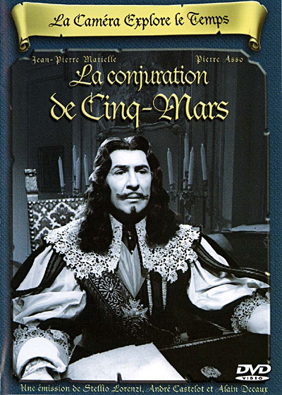 La Caméra explore le temps - La Conjuration de Cinq-Mars État correct reconditionné disponible sur Fnac