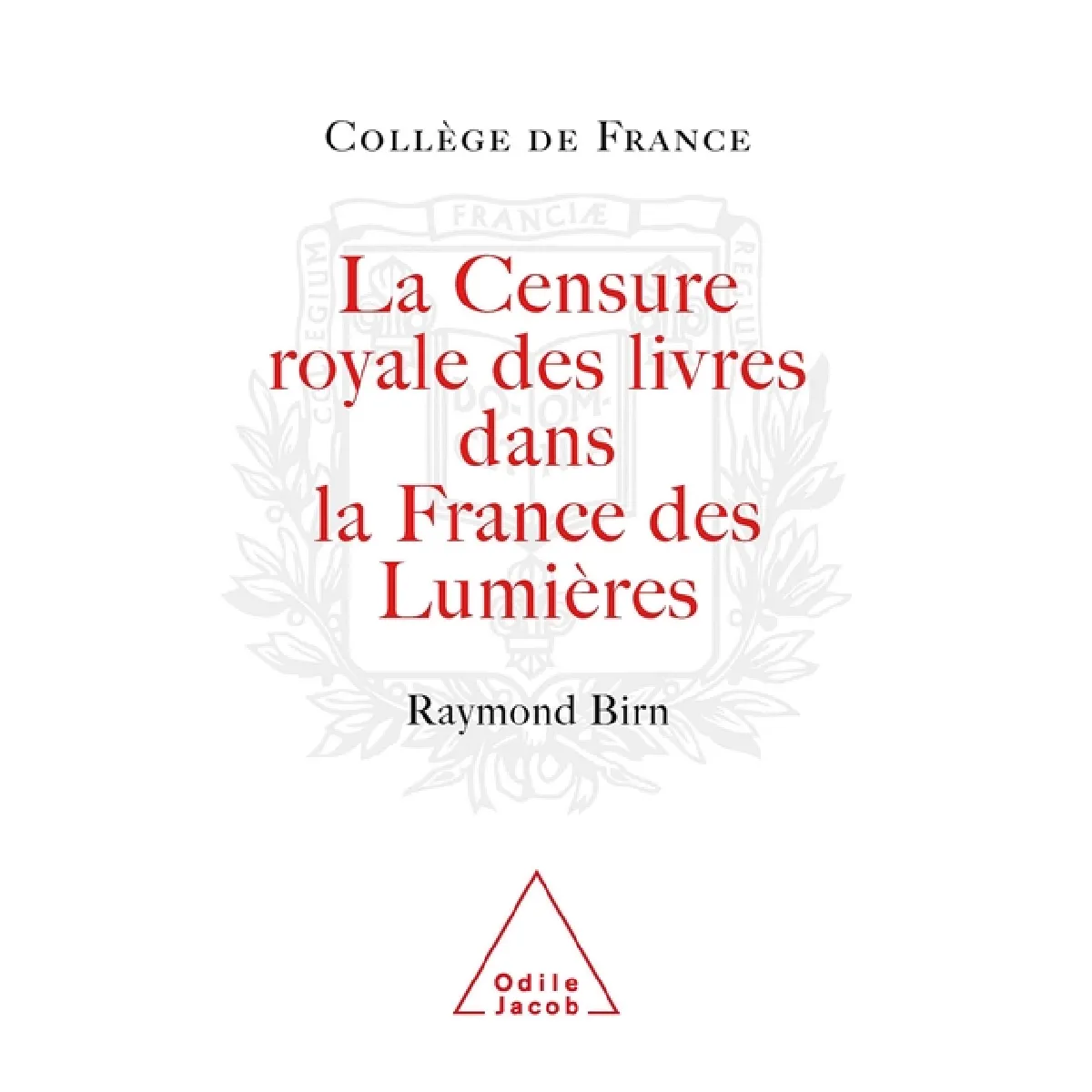 Acheter La censure royale des livres dans la France des Lumières État correct - 27,00 € La censure royale des livres dans la France des Lumières État correct N/A (Il ne s'agit pas d'une marque reconditionné disponible sur Rue du Commerce Seconde Vie