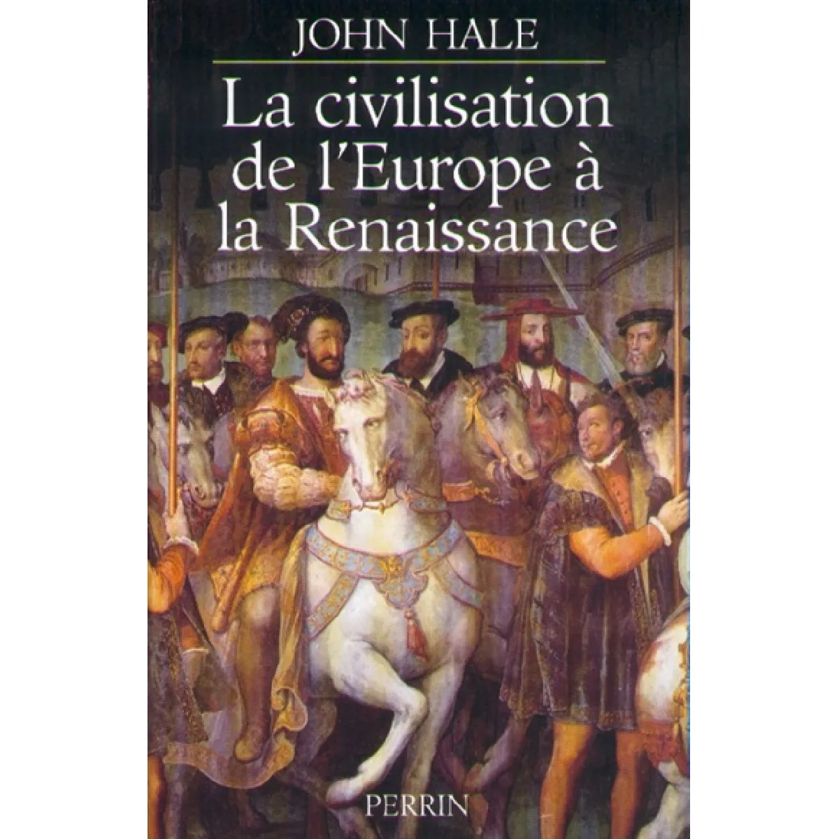 Acheter La civilisation de l'Europe à la Renaissance État correct - 25,00 € La civilisation de l'Europe à la Renaissance État correct N/A (Il ne s'agit pas d'une marque reconditionné disponible sur Rue du Commerce Seconde Vie