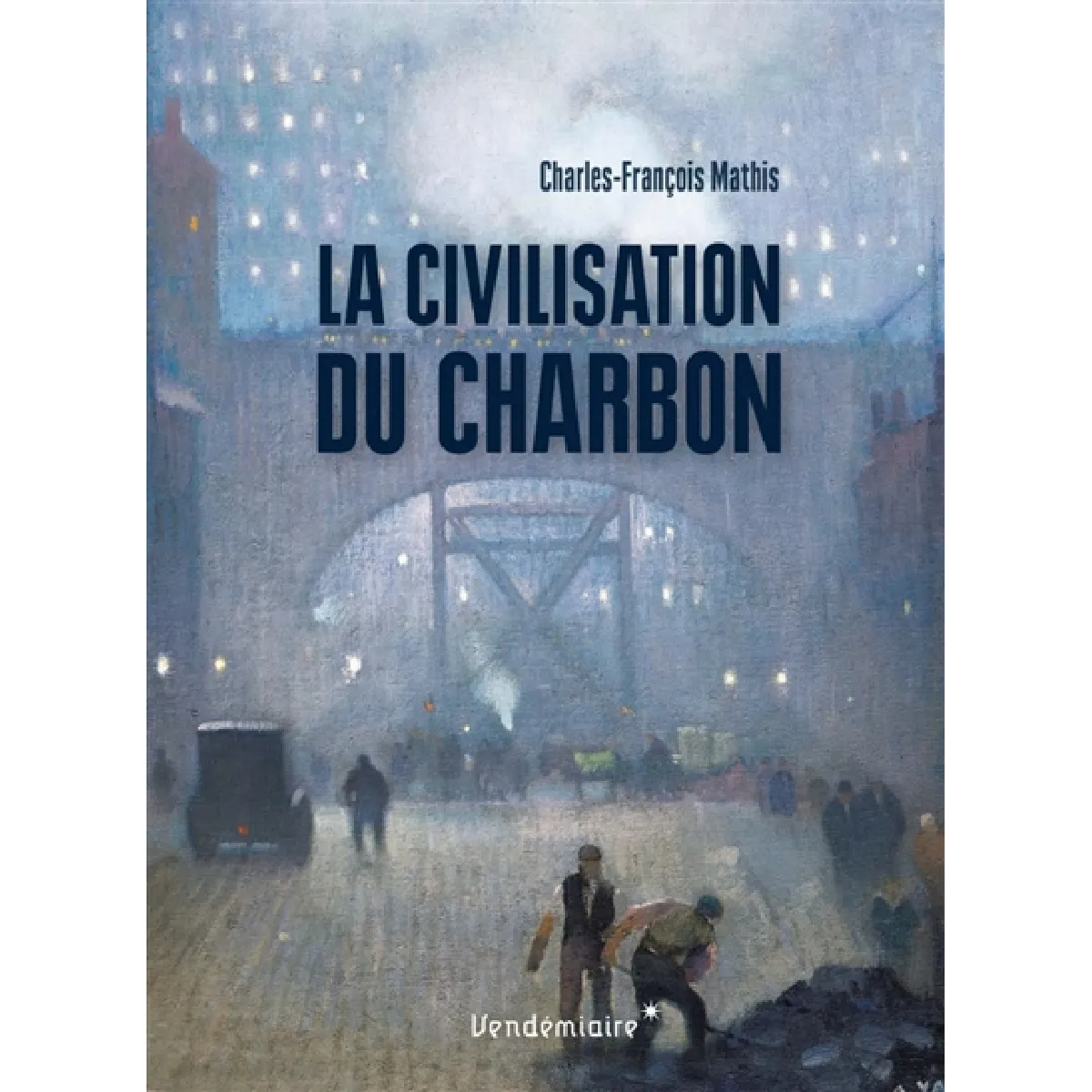 Acheter La civilisation du charbon : en Angleterre, du règne de Victoria à la Seconde Guerre mondiale État correct - 18,10 € La civilisation du charbon : en Angleterre, du règne de Victoria à la Seconde Guerre mondiale État correct N/A (Il ne s'agit pas d'une marque reconditionné disponible sur Rue du Commerce Seconde Vie
