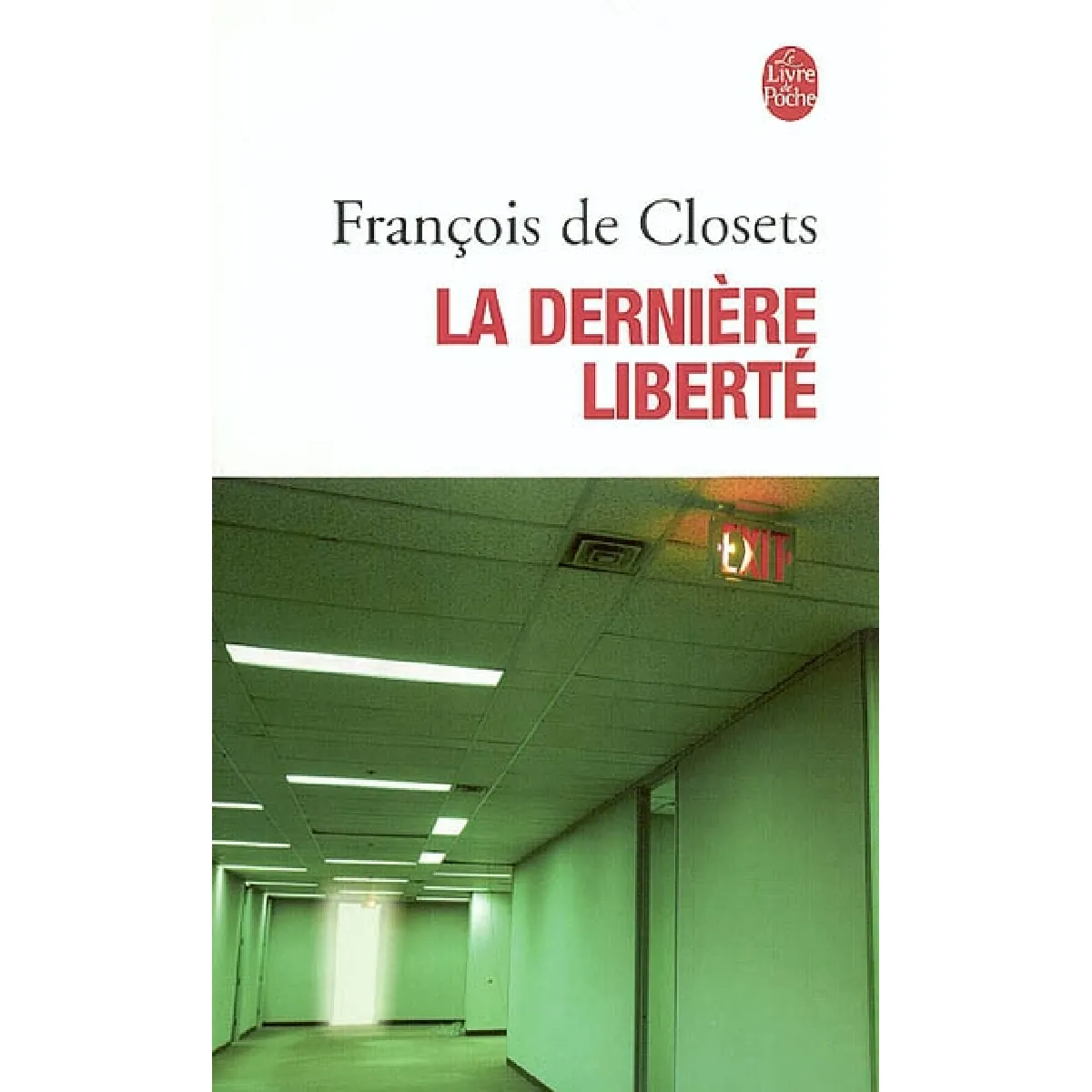 Acheter La dernière liberté État correct - 15,00 € La dernière liberté État correct N/A (Il ne s'agit pas d'une marque reconditionné disponible sur Rue du Commerce Seconde Vie