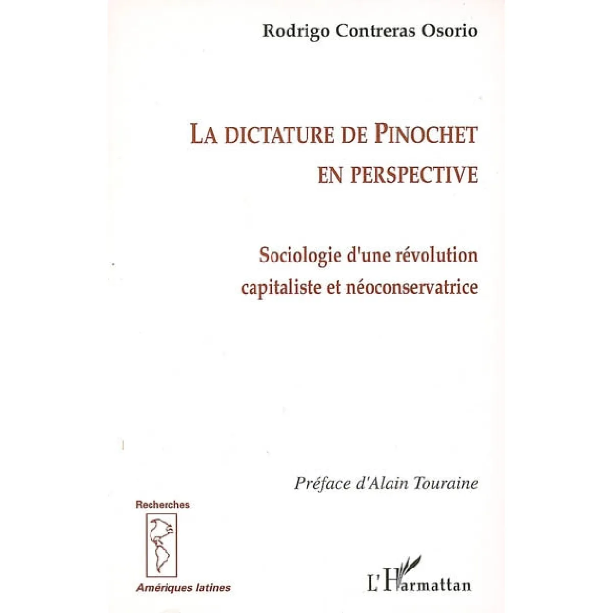 Acheter La dictature de Pinochet en perspective : sociologie d'une révolution capitaliste et néoconservatrice État correct - 17,17 € La dictature de Pinochet en perspective : sociologie d'une révolution capitaliste et néoconservatrice État correct N/A (Il ne s'agit pas d'une marque reconditionné disponible sur Rue du Commerce Seconde Vie