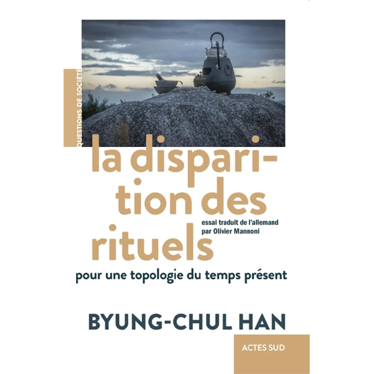 Acheter La disparition des rituels : pour une topologie du temps présent État correct - 13,48 € La disparition des rituels : pour une topologie du temps présent État correct N/A (Il ne s'agit pas d'une marque reconditionné disponible sur Rue du Commerce Seconde Vie