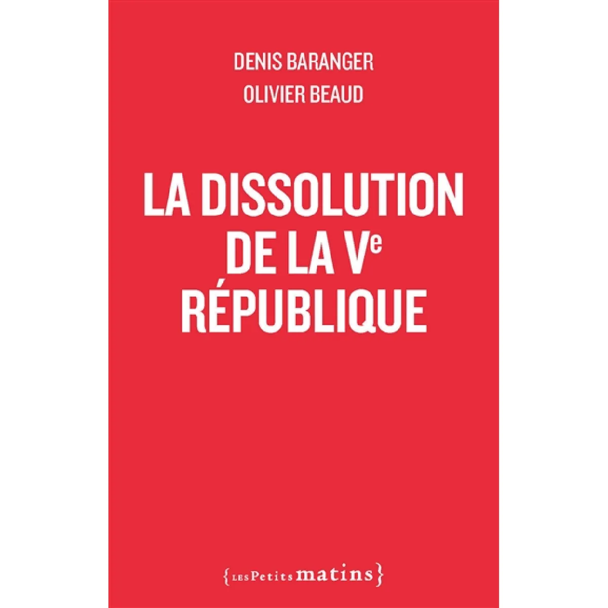 Acheter La dissolution de la Ve République État correct - 16,02 € La dissolution de la Ve République État correct N/A (Il ne s'agit pas d'une marque reconditionné disponible sur Rue du Commerce Seconde Vie