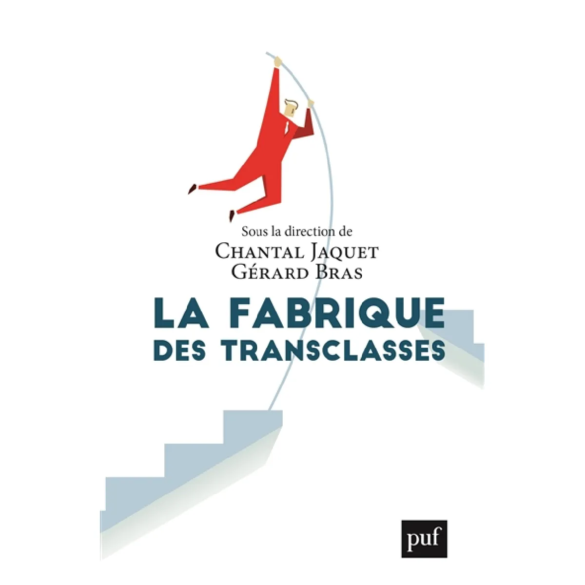 Acheter La fabrique des transclasses État correct - 12,45 € La fabrique des transclasses État correct N/A (Il ne s'agit pas d'une marque reconditionné disponible sur Rue du Commerce Seconde Vie