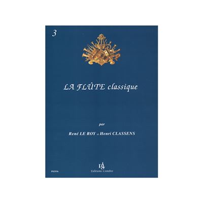 La Flute classique Volume 3 - LE ROY et CLASSENS État correct reconditionné disponible sur Fnac