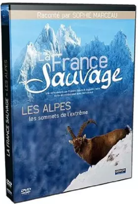 Acheter La France Sauvage-Les Alpes, Les Sommes de l'extrême - Augustin Viatte Occasion - 15,14 € La France Sauvage-Les Alpes, Les Sommes de l'extrême - Augustin Viatte Occasion reconditionné disponible sur Ammareal