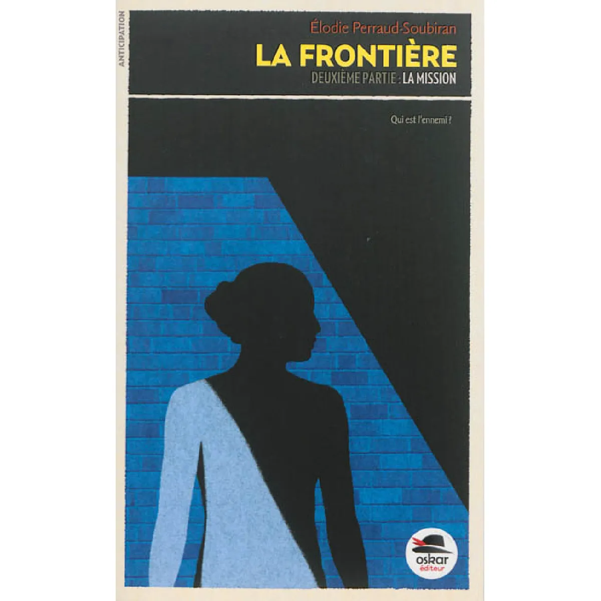 Acheter La frontière. Vol. 2. La mission État correct - 10,36 € La frontière. Vol. 2. La mission État correct N/A (Il ne s'agit pas d'une marque reconditionné disponible sur Rue du Commerce Seconde Vie
