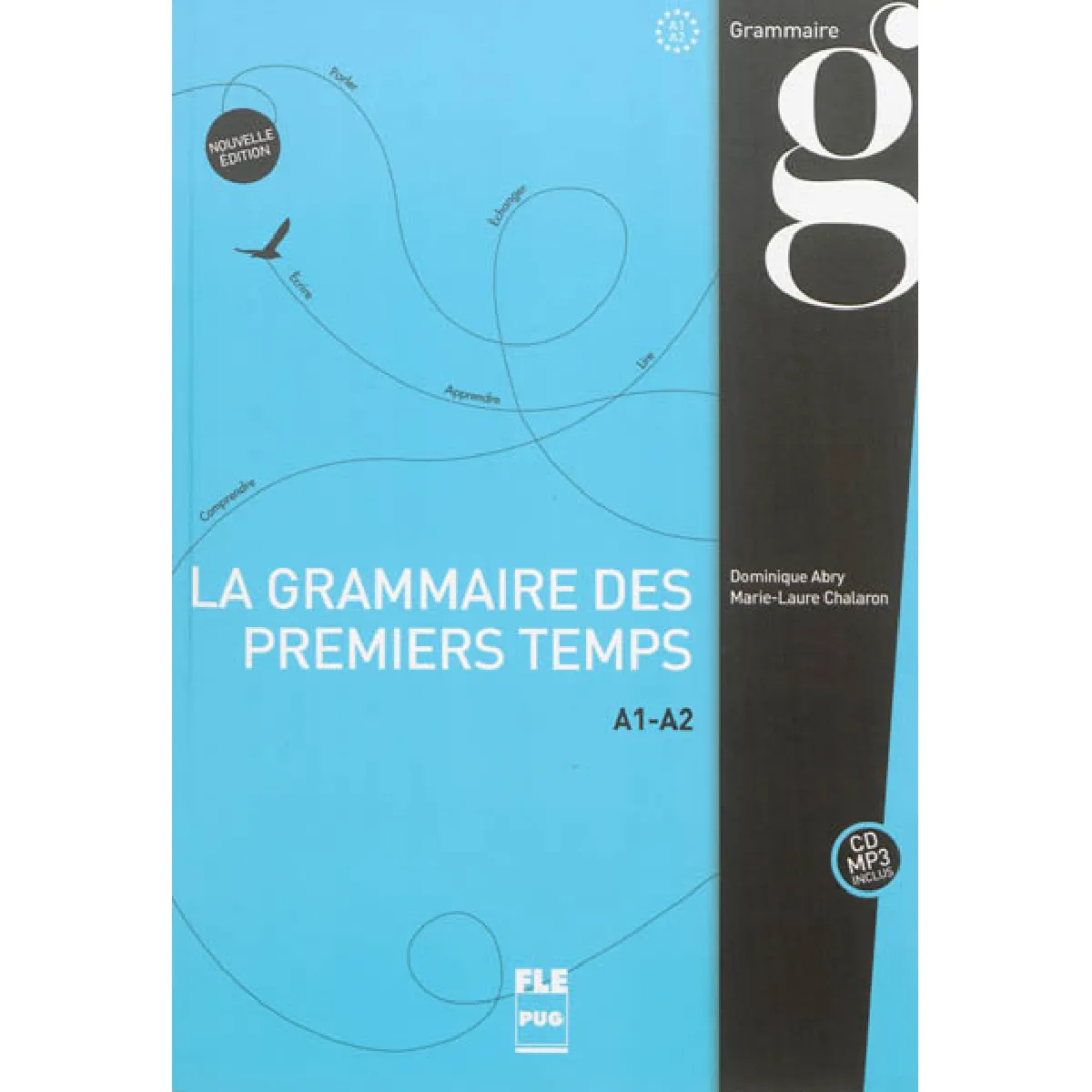 Acheter La grammaire des premiers temps : A1-A2 État correct - 17,03 € La grammaire des premiers temps : A1-A2 État correct N/A (Il ne s'agit pas d'une marque reconditionné disponible sur Rue du Commerce Seconde Vie