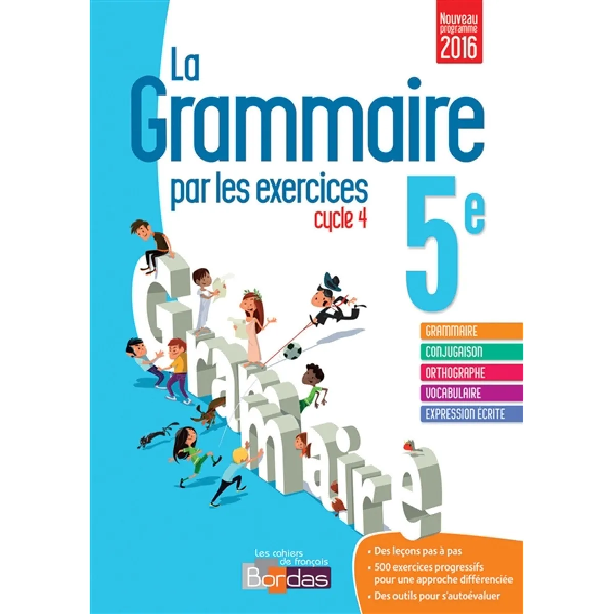 Acheter La grammaire par les exercices cycle 4, 5e : nouveau programme 2016 État correct - 18,00 € La grammaire par les exercices cycle 4, 5e : nouveau programme 2016 État correct N/A (Il ne s'agit pas d'une marque reconditionné disponible sur Rue du Commerce Seconde Vie
