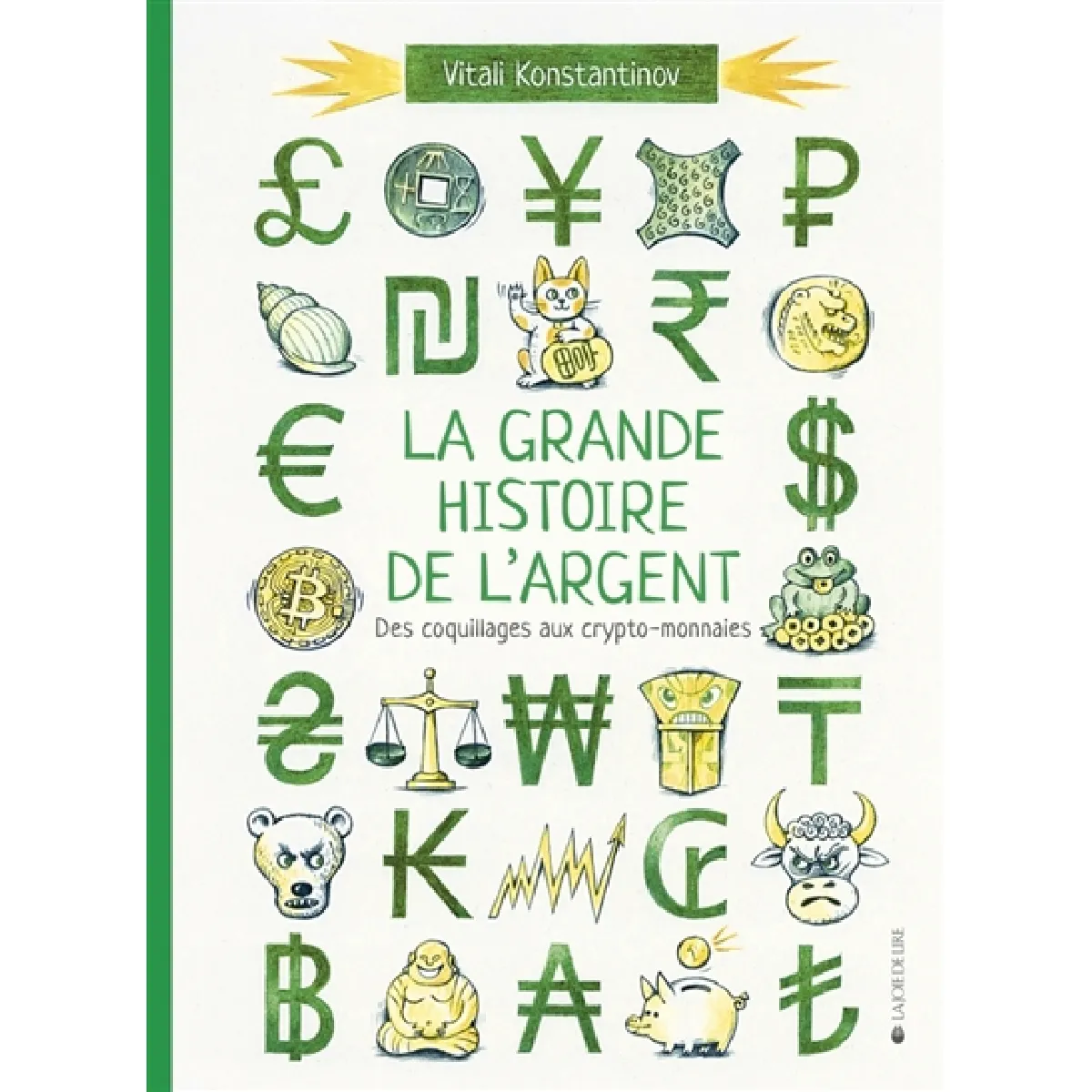 Acheter La grande histoire de l'argent : des coquillages aux cryptomonnaies État correct - 17,99 € La grande histoire de l'argent : des coquillages aux cryptomonnaies État correct N/A (Il ne s'agit pas d'une marque reconditionné disponible sur Rue du Commerce Seconde Vie