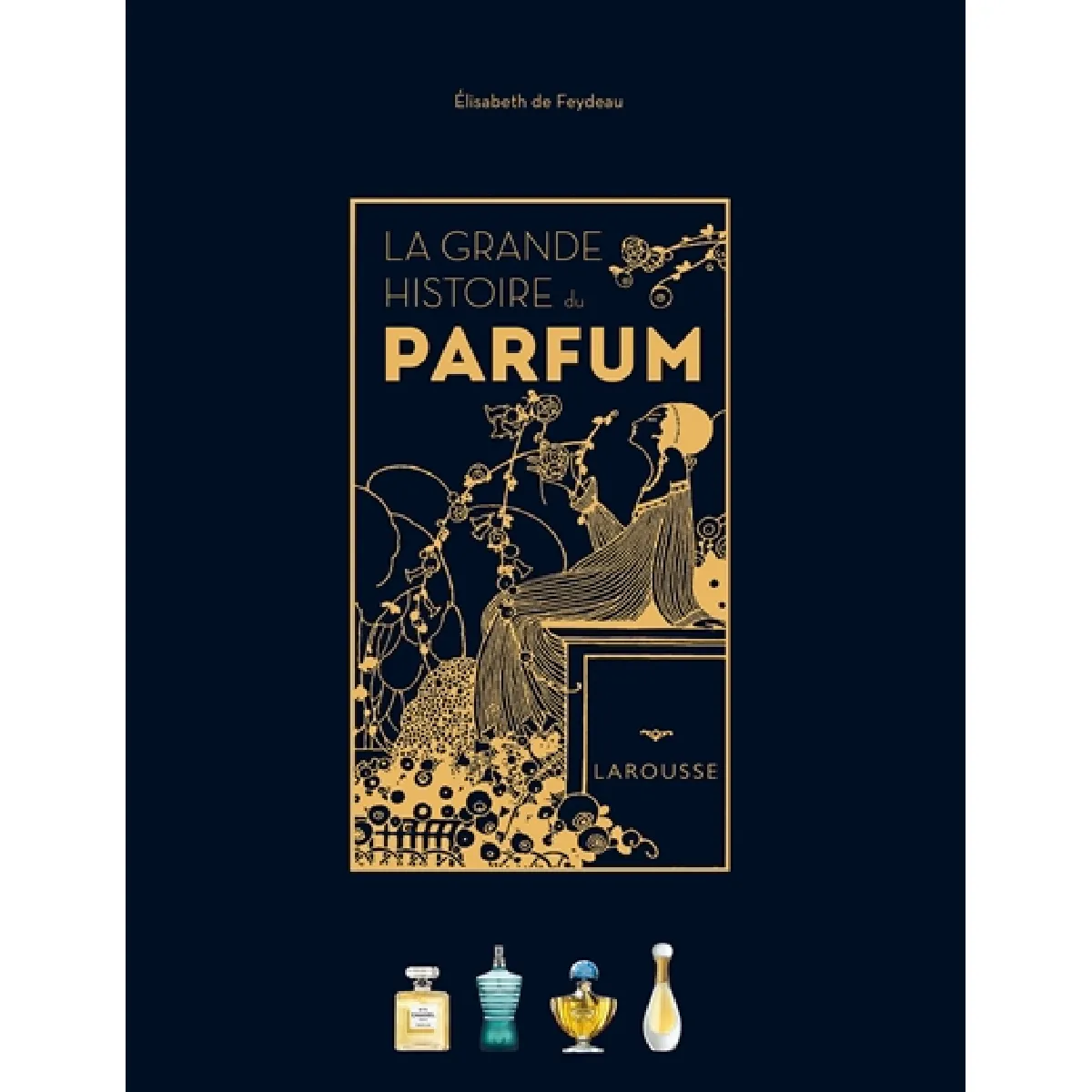 Acheter La grande histoire du parfum État correct - 24,11 € La grande histoire du parfum État correct N/A (Il ne s'agit pas d'une marque reconditionné disponible sur Rue du Commerce Seconde Vie
