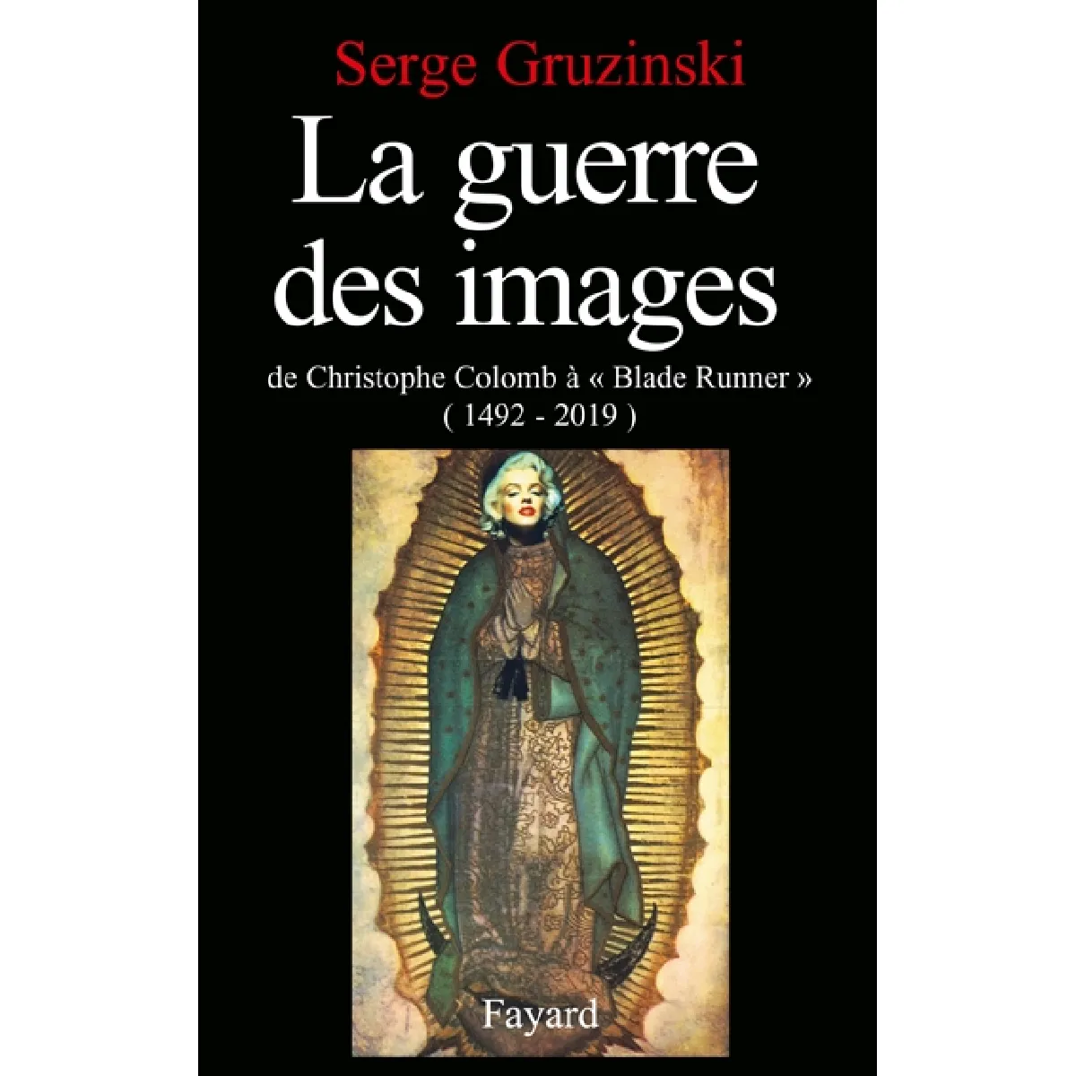 Acheter La Guerre des images : de Christophe Colomb à Blade Runner, 1492-2019 État correct - 13,32 € La Guerre des images : de Christophe Colomb à Blade Runner, 1492-2019 État correct N/A (Il ne s'agit pas d'une marque reconditionné disponible sur Rue du Commerce Seconde Vie