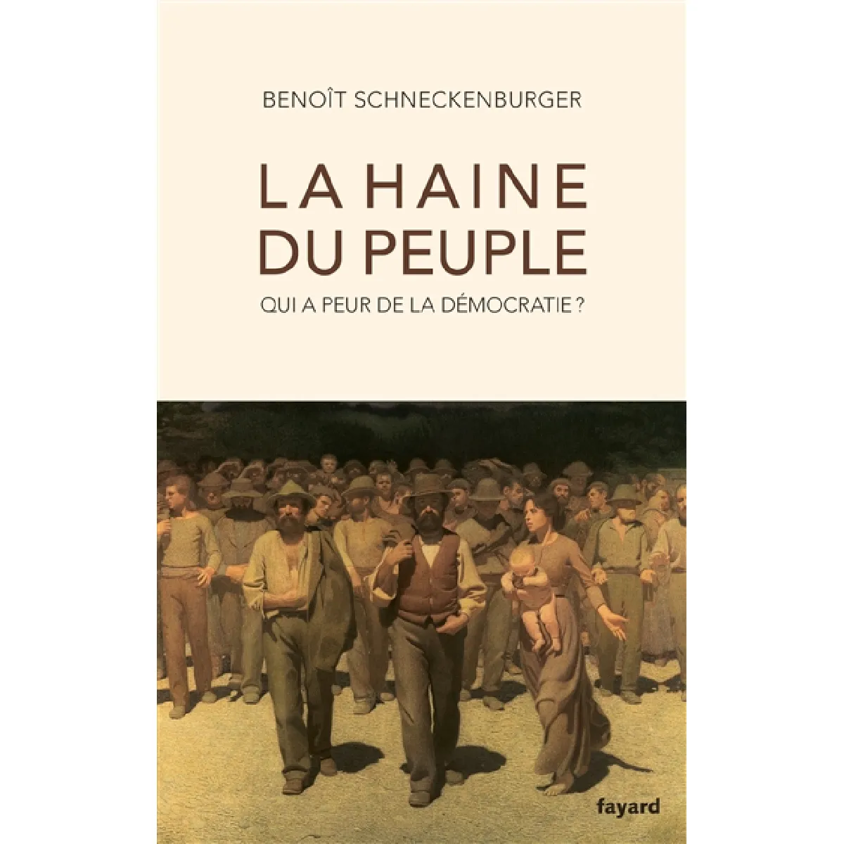 La haine du peuple : qui a peur de la démocratie ? État correct - 11,17 € La haine du peuple : qui a peur de la démocratie ? État correct N/A (Il ne s'agit pas d'une marque reconditionné disponible sur Rue du Commerce Seconde Vie
