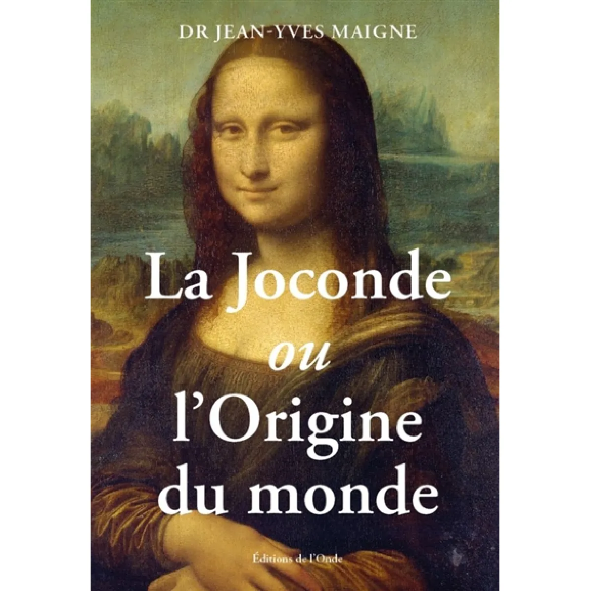 Acheter La Joconde ou L'origine du monde : un regard anatomique sur le plus célèbre tableau du monde État correct - 10,62 € La Joconde ou L'origine du monde : un regard anatomique sur le plus célèbre tableau du monde État correct N/A (Il ne s'agit pas d'une marque reconditionné disponible sur Rue du Commerce Seconde Vie