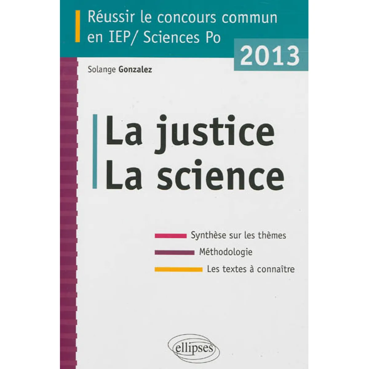 Acheter La justice, la science : réussir le concours commun en IEP-Sciences Po 2013 : synthèse sur les thèmes, méthodologie, les textes à connaître État correct - 26,00 € La justice, la science : réussir le concours commun en IEP-Sciences Po 2013 : synthèse sur les thèmes, méthodologie, les textes à connaître État correct N/A (Il ne s'agit pas d'une marque reconditionné disponible sur Rue du Commerce Seconde Vie