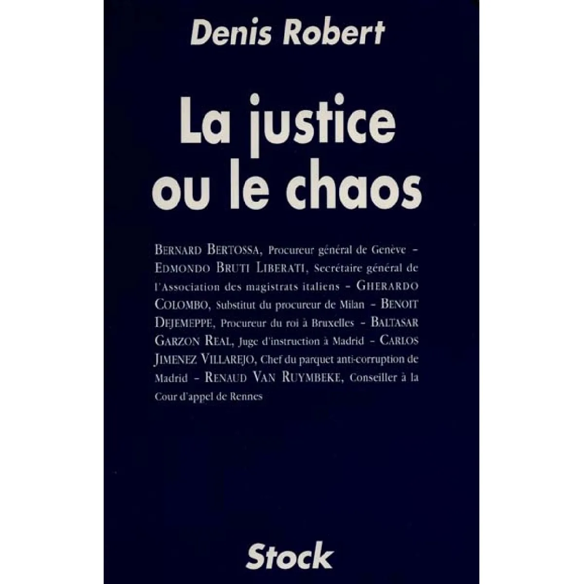 Acheter La justice ou le chaos État correct - 12,00 € La justice ou le chaos État correct N/A (Il ne s'agit pas d'une marque reconditionné disponible sur Rue du Commerce Seconde Vie