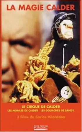 La Magie Calder - Carlos Vilardebo Occasion reconditionné disponible sur Ammareal