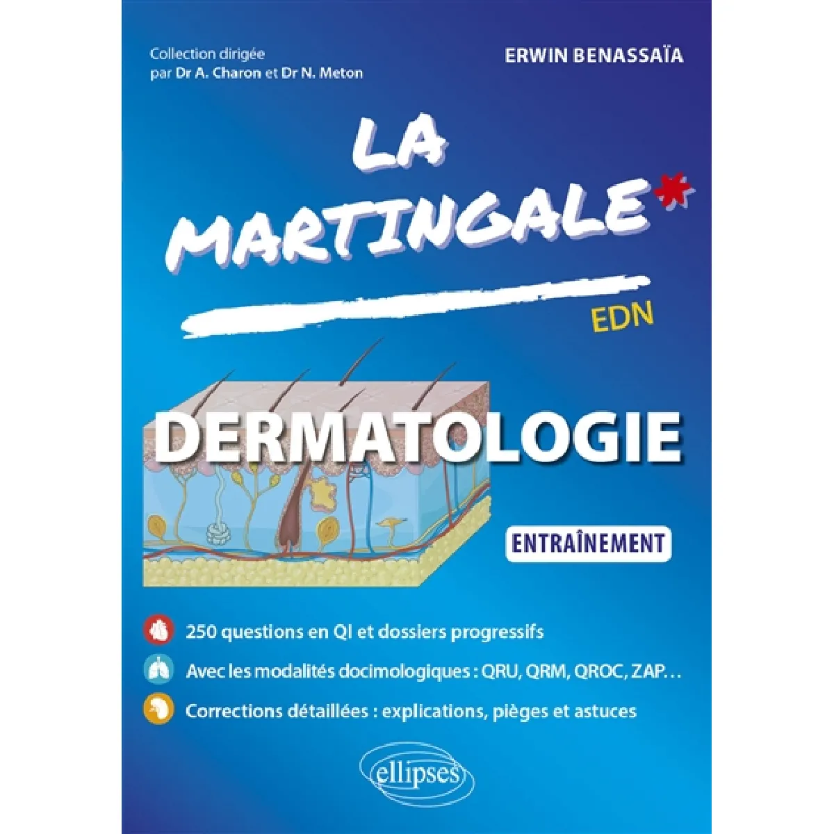 Acheter La martingale. Dermatologie : entraînement : EDN État correct - 10,85 € La martingale. Dermatologie : entraînement : EDN État correct N/A (Il ne s'agit pas d'une marque reconditionné disponible sur Rue du Commerce Seconde Vie