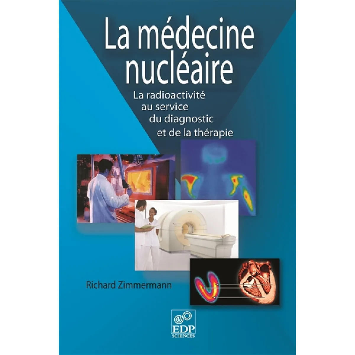 Acheter La médecine nucléaire : la radioactivité au service du diagnostic et de la thérapie État correct - 13,40 € La médecine nucléaire : la radioactivité au service du diagnostic et de la thérapie État correct N/A (Il ne s'agit pas d'une marque reconditionné disponible sur Rue du Commerce Seconde Vie