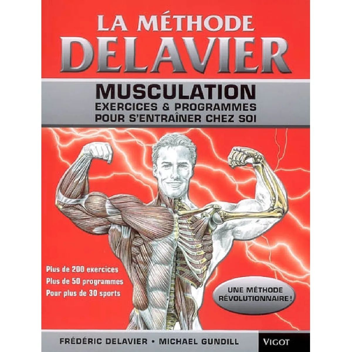 Acheter La méthode Delavier : musculation, exercices & programmes pour s'entraîner chez soi État correct - 17,06 € La méthode Delavier : musculation, exercices & programmes pour s'entraîner chez soi État correct N/A (Il ne s'agit pas d'une marque reconditionné disponible sur Rue du Commerce Seconde Vie