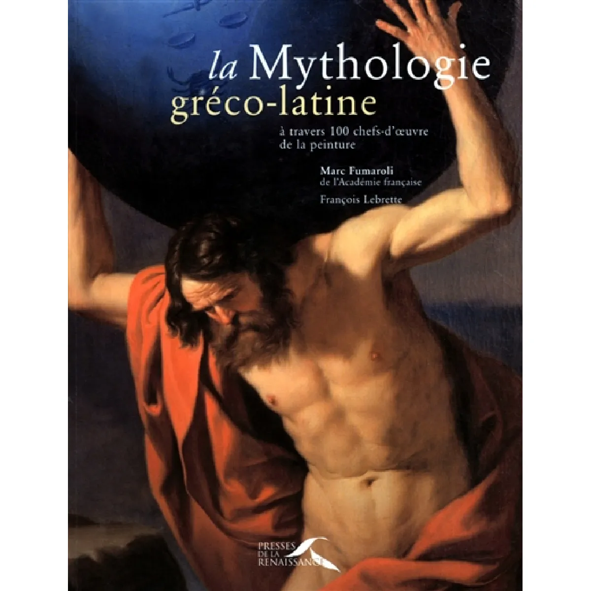Acheter La mythologie gréco-latine : à travers 100 chefs-d'oeuvre de la peinture État correct - 12,51 € La mythologie gréco-latine : à travers 100 chefs-d'oeuvre de la peinture État correct N/A (Il ne s'agit pas d'une marque reconditionné disponible sur Rue du Commerce Seconde Vie