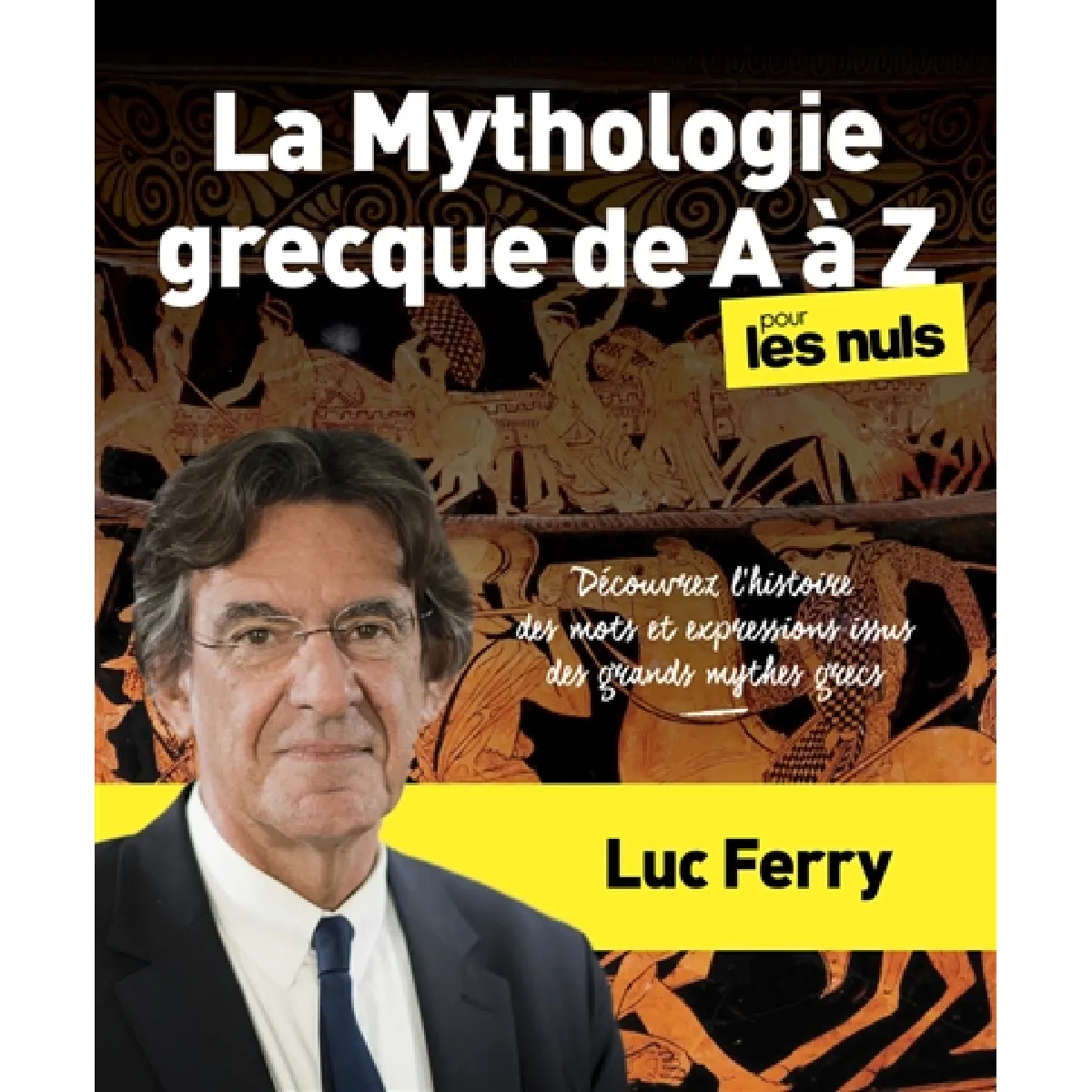 La mythologie grecque de A à Z pour les nuls État correct - 14,70 € La mythologie grecque de A à Z pour les nuls État correct N/A (Il ne s'agit pas d'une marque reconditionné disponible sur Rue du Commerce Seconde Vie
