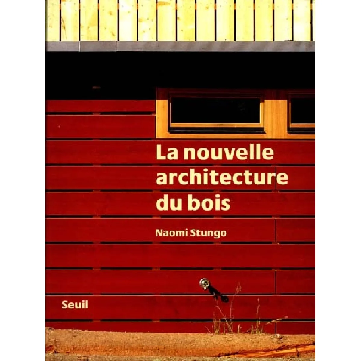 Acheter La nouvelle architecture du bois État correct - 12,00 € La nouvelle architecture du bois État correct N/A (Il ne s'agit pas d'une marque reconditionné disponible sur Rue du Commerce Seconde Vie