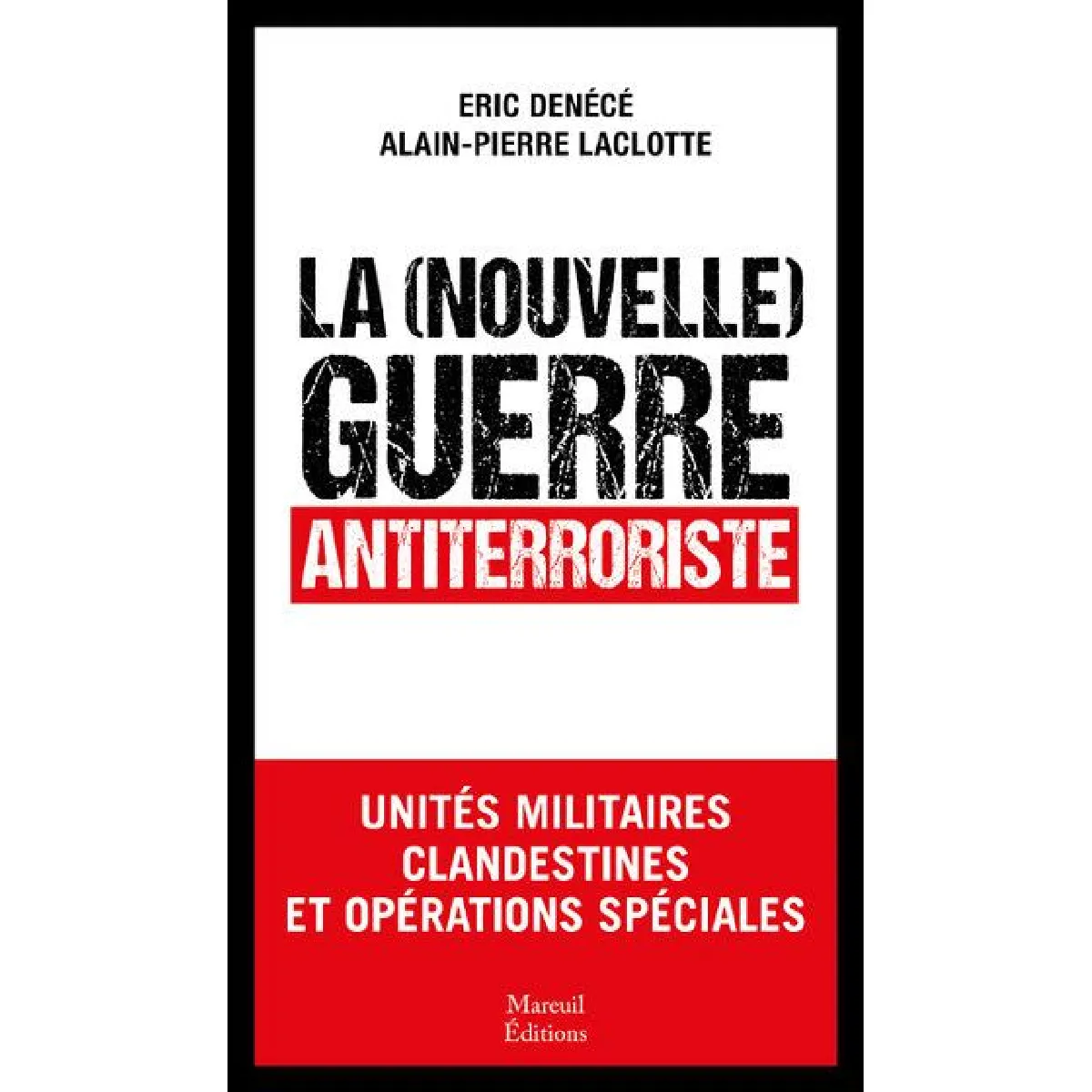 Acheter La nouvelle guerre secrète : unités militaires clandestines et opérations spéciales État correct - 11,74 € La nouvelle guerre secrète : unités militaires clandestines et opérations spéciales État correct N/A (Il ne s'agit pas d'une marque reconditionné disponible sur Rue du Commerce Seconde Vie