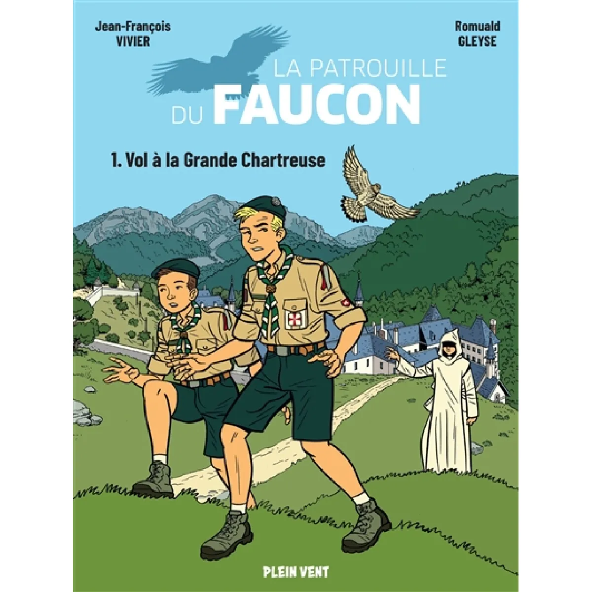 Acheter La patrouille du faucon. Vol. 1. Vol à la Grande Chartreuse État correct - 12,71 € La patrouille du faucon. Vol. 1. Vol à la Grande Chartreuse État correct N/A (Il ne s'agit pas d'une marque reconditionné disponible sur Rue du Commerce Seconde Vie