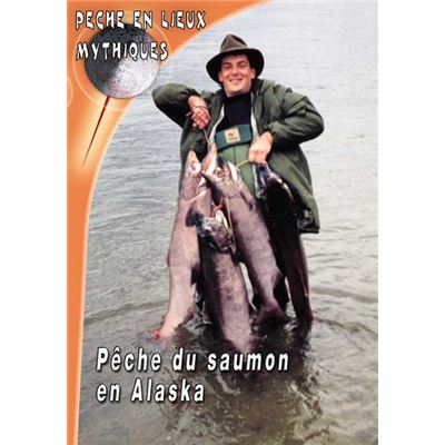 La pêche du saumon en alaska - Pêche a la mouche - Pêche en Lieux Mythiques État correct reconditionné disponible sur Fnac
