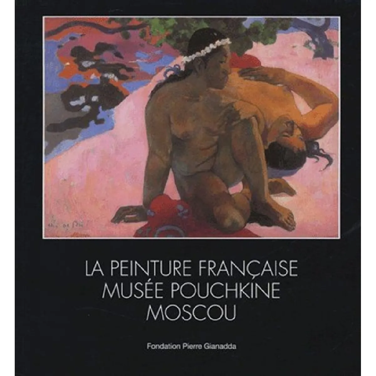 Acheter La peinture française, Musée Pouchkine, Moscou : exposition, Martigny (Suisse), Fondation Pierre Gianadda, 17 juin au 13 nov. 2005 État correct - 17,08 € La peinture française, Musée Pouchkine, Moscou : exposition, Martigny (Suisse), Fondation Pierre Gianadda, 17 juin au 13 nov. 2005 État correct N/A (Il ne s'agit pas d'une marque reconditionné disponible sur Rue du Commerce Seconde Vie
