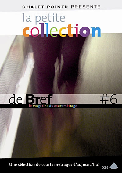 La Petite Collection de Bref - Volume 6 - Le Magazine du court-métrage État correct reconditionné disponible sur Fnac