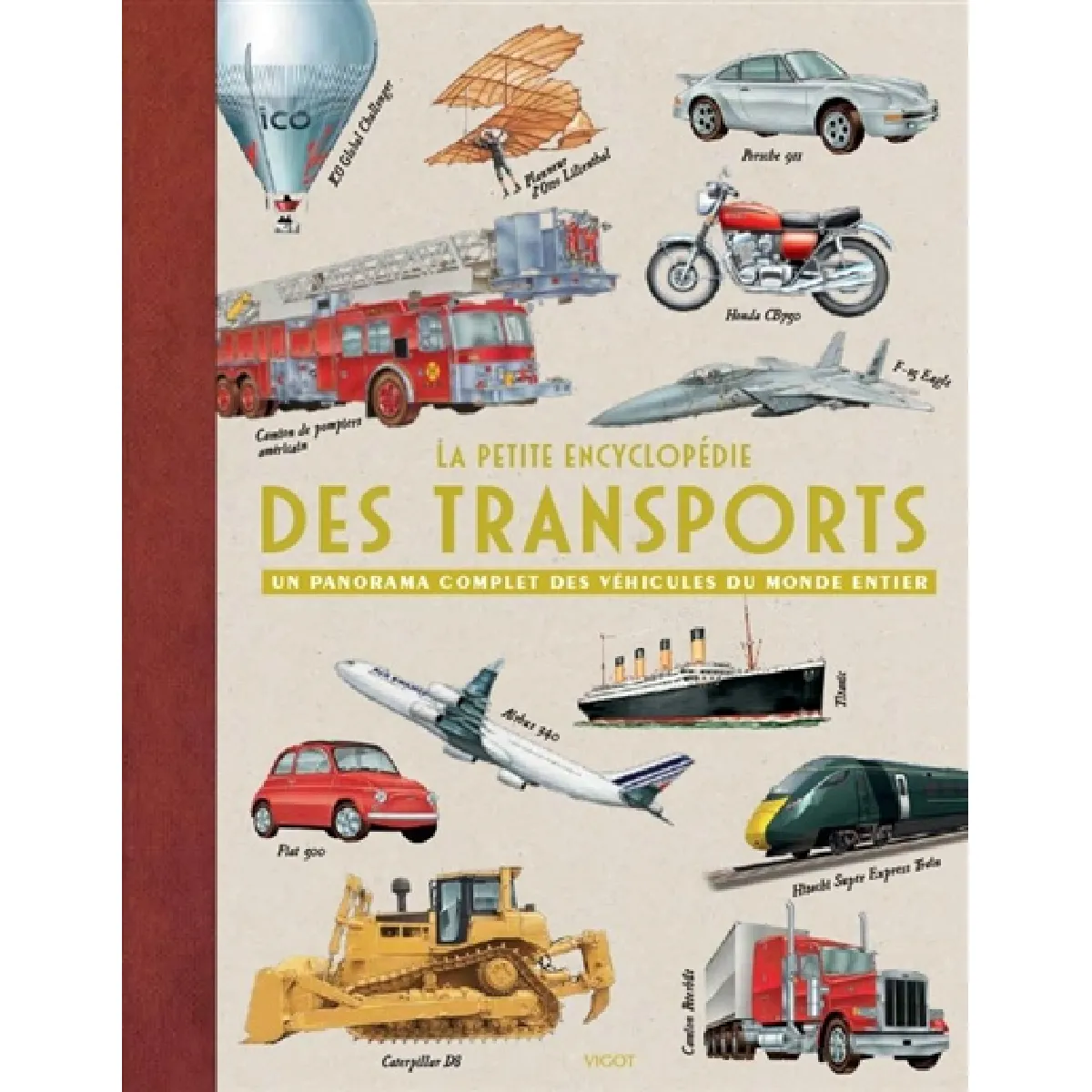 Acheter La petite encyclopédie des transports : un panorama complet des véhicules du monde entier État correct - 12,15 € La petite encyclopédie des transports : un panorama complet des véhicules du monde entier État correct N/A (Il ne s'agit pas d'une marque reconditionné disponible sur Rue du Commerce Seconde Vie