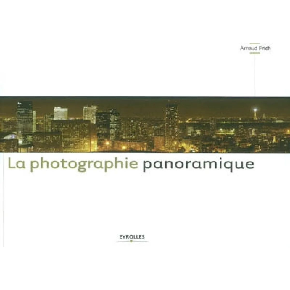 Acheter La photographie panoramique État correct - 10,72 € La photographie panoramique État correct N/A (Il ne s'agit pas d'une marque reconditionné disponible sur Rue du Commerce Seconde Vie