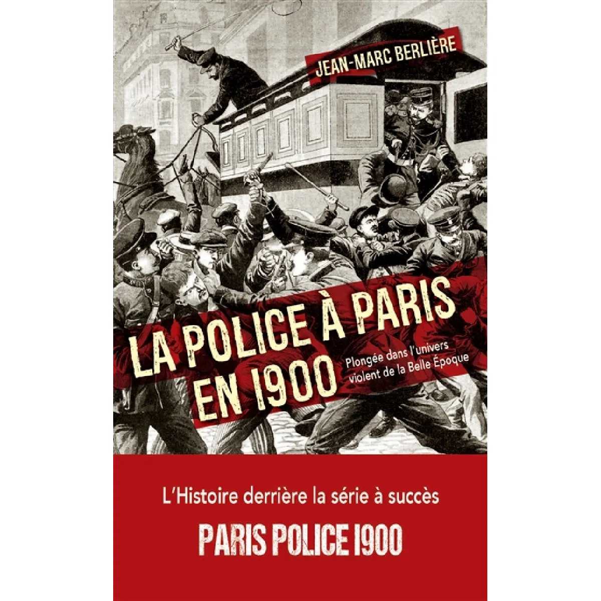 Acheter La police à Paris en 1900 : plongée dans l'univers violent de la Belle Epoque État correct - 13,82 € La police à Paris en 1900 : plongée dans l'univers violent de la Belle Epoque État correct N/A (Il ne s'agit pas d'une marque reconditionné disponible sur Rue du Commerce Seconde Vie