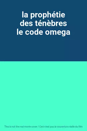 la prophétie des ténèbres le code omega Bon état reconditionné disponible sur Ammareal