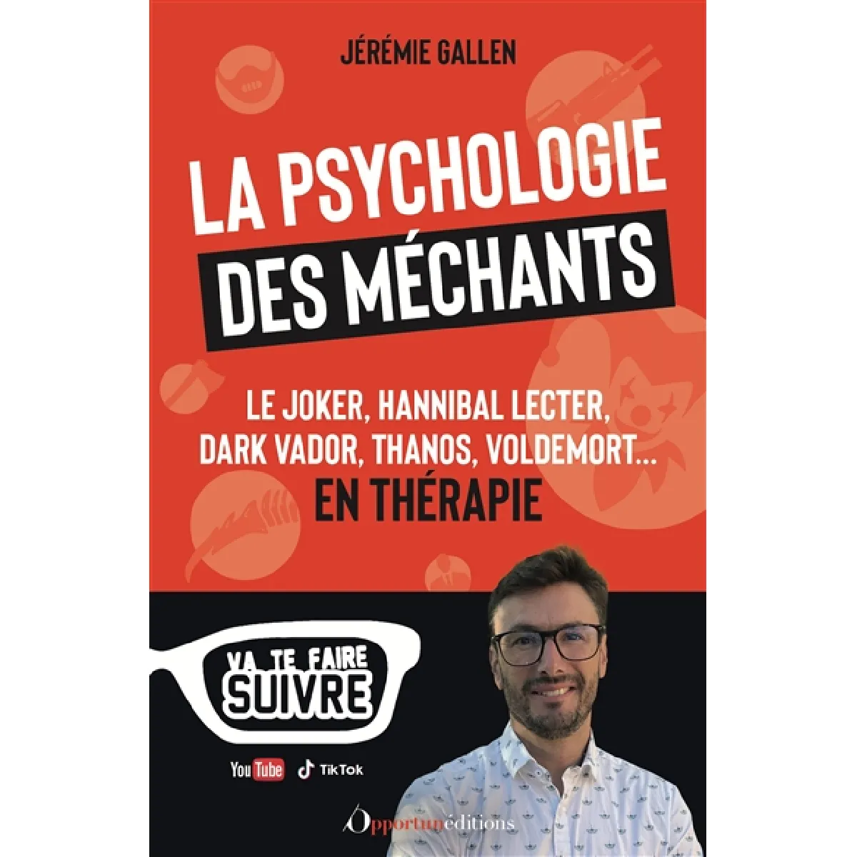 La psychologie des méchants : le Joker, Hannibal Lecter, Dark Vador, Thanos, Voldemort... : en thérapie État correct - 10,57 € La psychologie des méchants : le Joker, Hannibal Lecter, Dark Vador, Thanos, Voldemort... : en thérapie État correct N/A (Il ne s'agit pas d'une marque reconditionné disponible sur Rue du Commerce Seconde Vie
