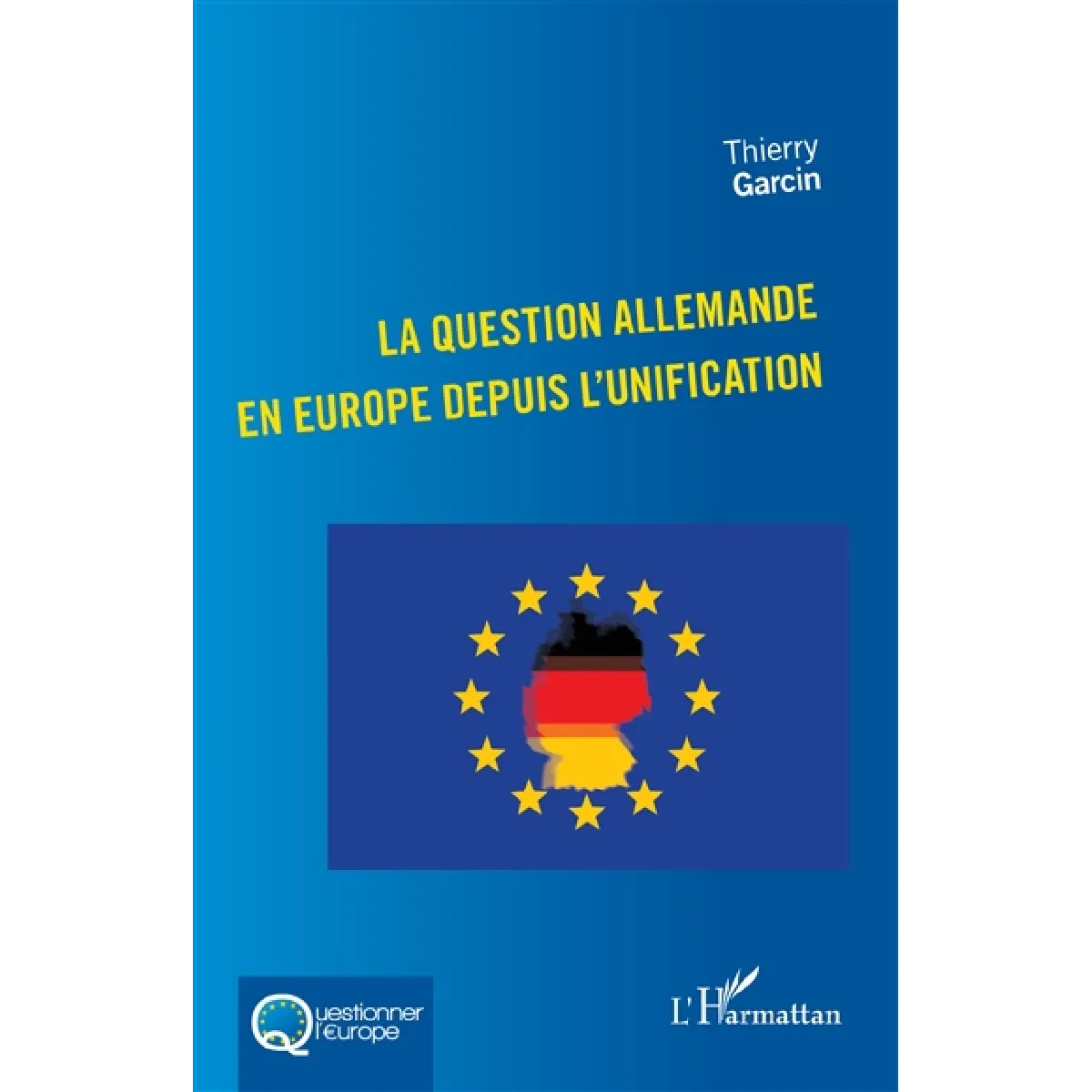 Acheter La question allemande en Europe depuis l'unification État correct - 17,17 € La question allemande en Europe depuis l'unification État correct N/A (Il ne s'agit pas d'une marque reconditionné disponible sur Rue du Commerce Seconde Vie