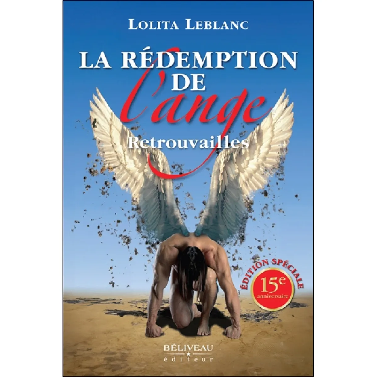 Acheter La rédemption de l'ange : Retrouvailles État correct - 18,00 € La rédemption de l'ange : Retrouvailles État correct N/A (Il ne s'agit pas d'une marque reconditionné disponible sur Rue du Commerce Seconde Vie