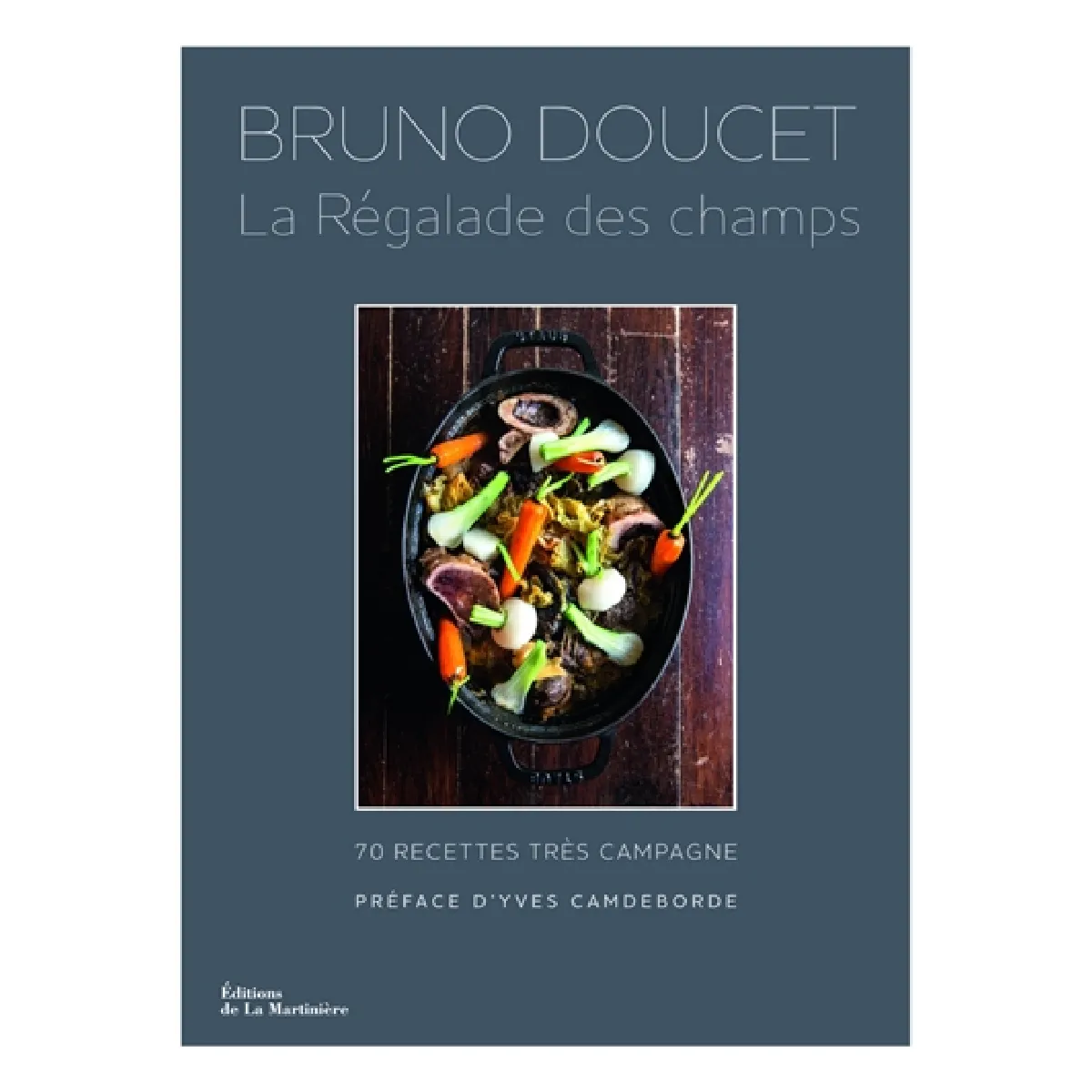 Acheter La régalade des champs : 70 recettes très campagne État correct - 16,00 € La régalade des champs : 70 recettes très campagne État correct N/A (Il ne s'agit pas d'une marque reconditionné disponible sur Rue du Commerce Seconde Vie