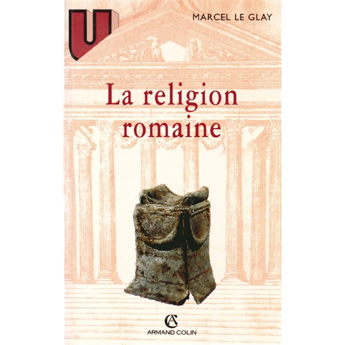 Acheter La religion romaine État correct - 14,20 € La religion romaine État correct N/A (Il ne s'agit pas d'une marque reconditionné disponible sur Rue du Commerce Seconde Vie