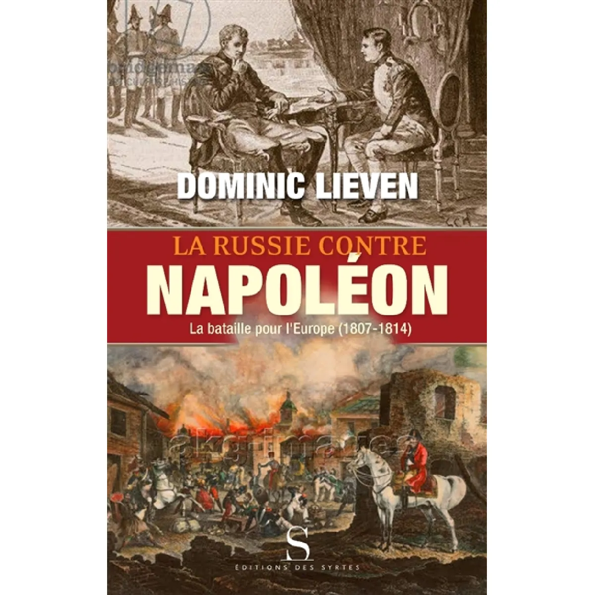 Acheter La Russie contre Napoléon : la bataille pour l'Europe, 1807-1814 État correct - 14,92 € La Russie contre Napoléon : la bataille pour l'Europe, 1807-1814 État correct N/A (Il ne s'agit pas d'une marque reconditionné disponible sur Rue du Commerce Seconde Vie