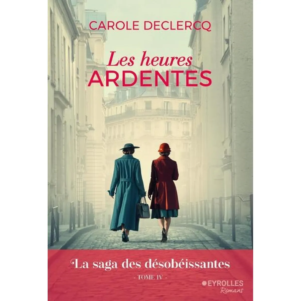 Acheter La saga des désobéissantes. Vol. 4. Les heures ardentes État correct - 16,20 € La saga des désobéissantes. Vol. 4. Les heures ardentes État correct N/A (Il ne s'agit pas d'une marque reconditionné disponible sur Rue du Commerce Seconde Vie