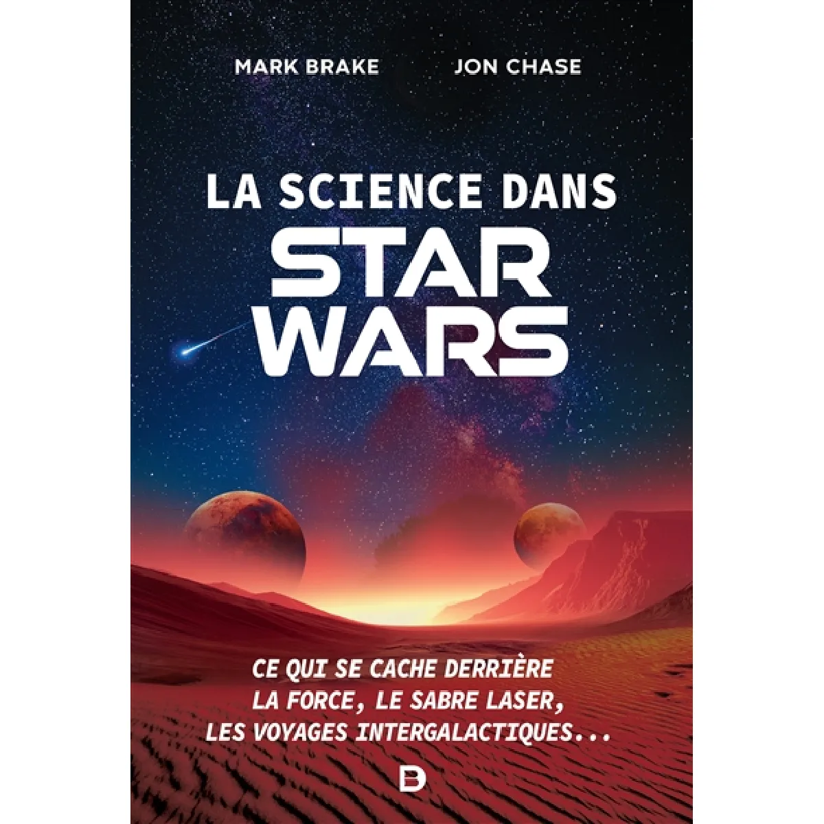Acheter La science dans Star Wars : ce qui se cache derrière la force, le sabre laser, les voyages intergalactiques... État correct - 13,68 € La science dans Star Wars : ce qui se cache derrière la force, le sabre laser, les voyages intergalactiques... État correct N/A (Il ne s'agit pas d'une marque reconditionné disponible sur Rue du Commerce Seconde Vie