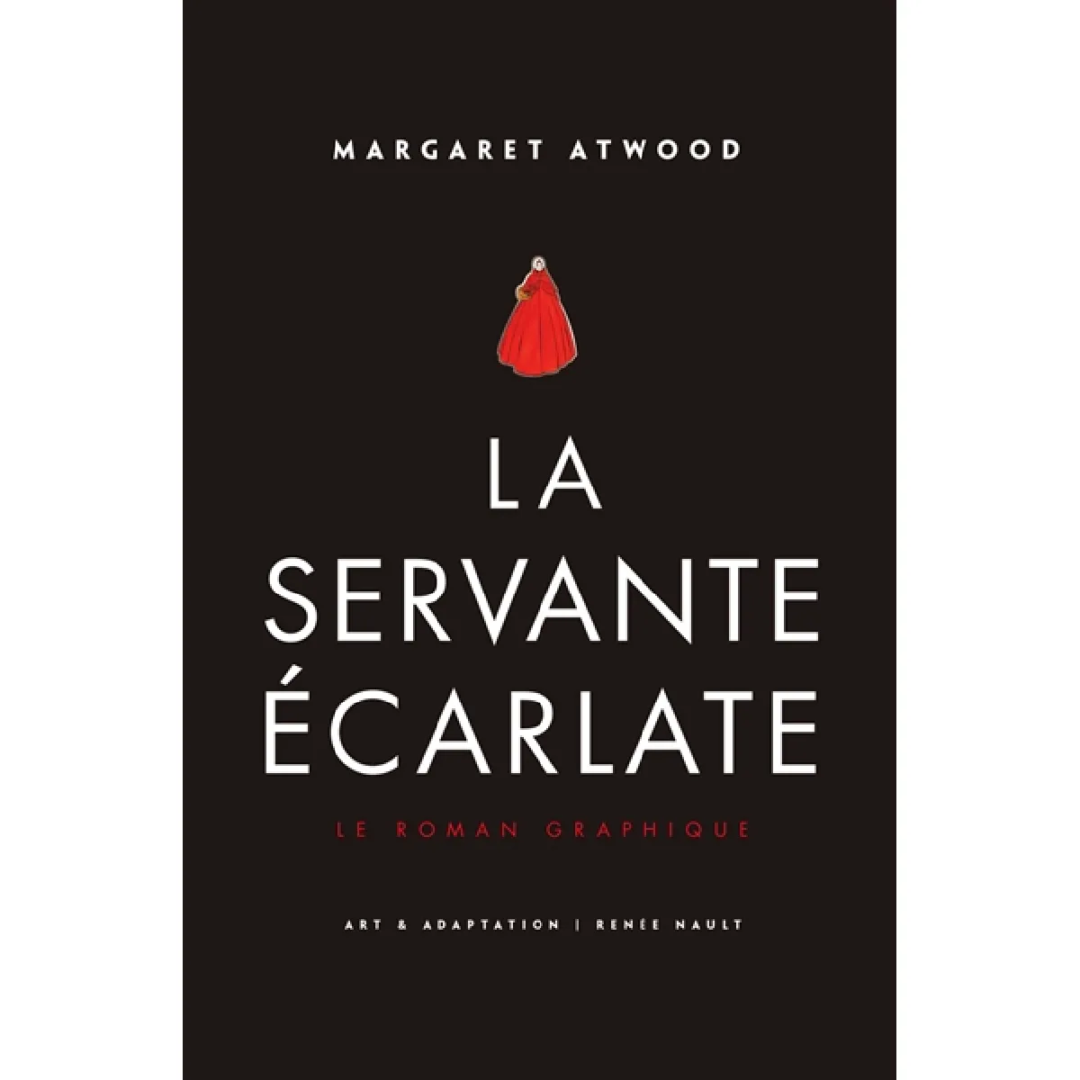 Acheter La servante écarlate : le roman graphique État correct - 12,90 € La servante écarlate : le roman graphique État correct N/A (Il ne s'agit pas d'une marque reconditionné disponible sur Rue du Commerce Seconde Vie