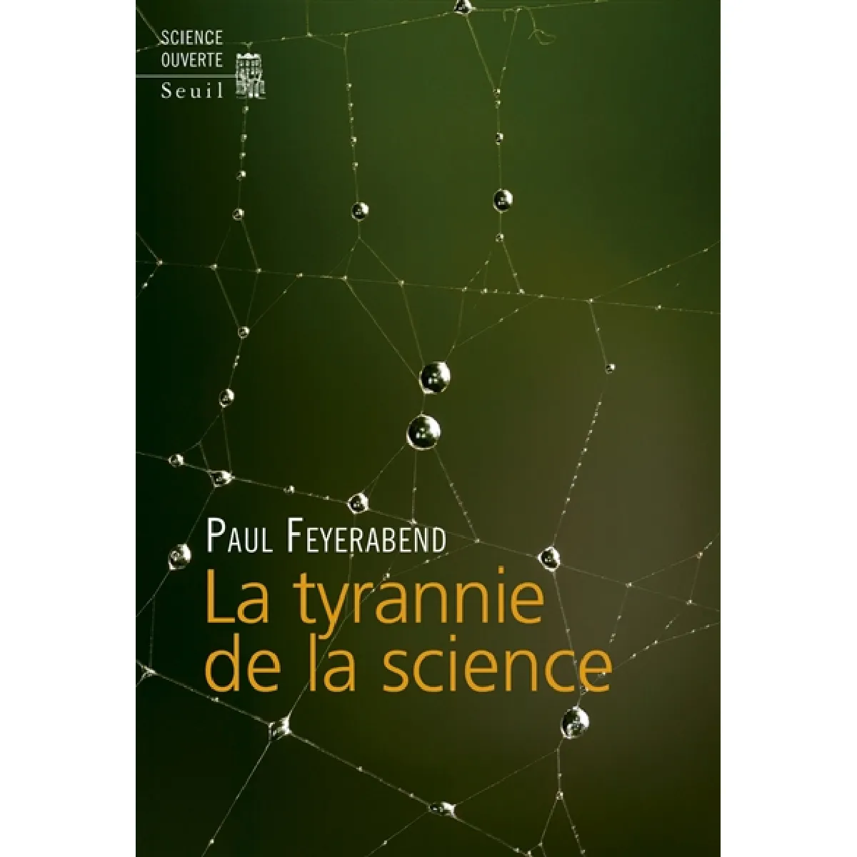 Acheter La tyrannie de la science État correct - 16,07 € La tyrannie de la science État correct N/A (Il ne s'agit pas d'une marque reconditionné disponible sur Rue du Commerce Seconde Vie