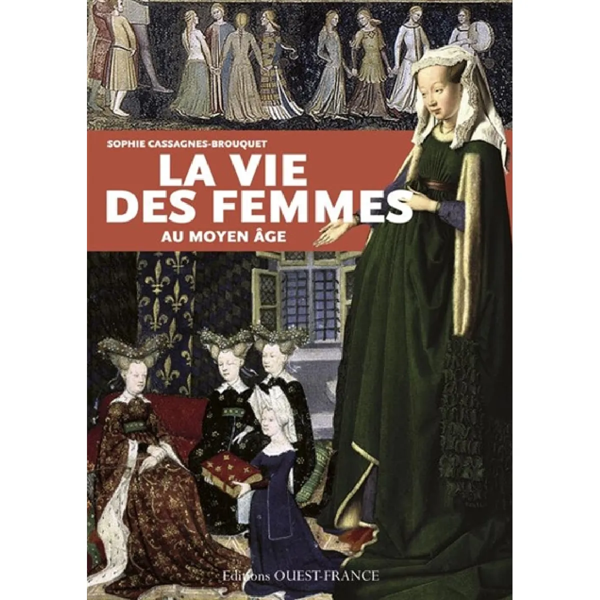 Acheter La vie des femmes au Moyen Age État correct - 15,00 € La vie des femmes au Moyen Age État correct N/A (Il ne s'agit pas d'une marque reconditionné disponible sur Rue du Commerce Seconde Vie